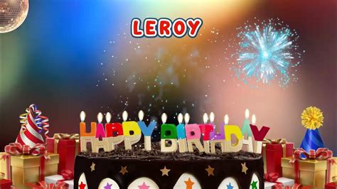 Happy Birthday Leroy Happy Birthday Song Club Youtube