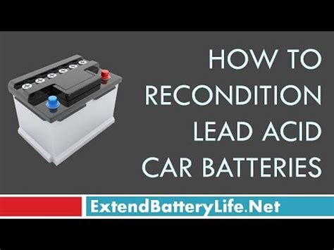 How To Recondition Lead Acid Car Batteries Youtube