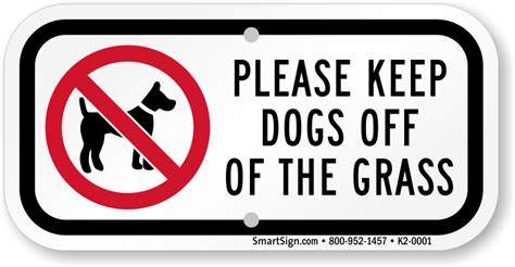 Please Keep Dogs Off Of The Grass Sign | Quick Ship, SKU: K2-0001