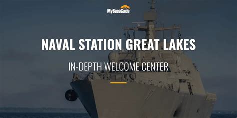 My Base Guide - Naval Station Great Lakes: In-Depth Welcome Center