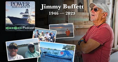 Podcast: Remembering Jimmy Buffett - Power & Motoryacht