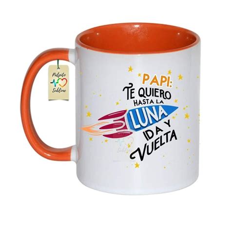 PÁLPITO SUBLIME Papi Te quiero hasta la luna ida y vuelta Mugs