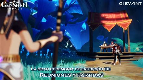 Genshin Impact Reuniones y partidas La gran ceremonia de erudición