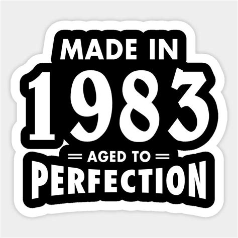 Made In 1983 Aged To Perfection By Bestsellingshirts In 2023 40th