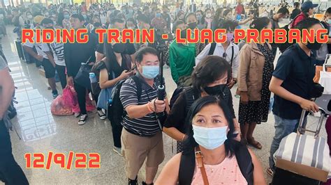 Ride China Lao High Speed Train From Vientiane To Luang Prabang