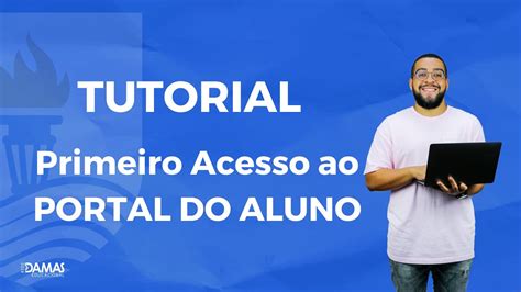 Tutorial Primeiro Acesso Ao Portal Do Aluno Youtube