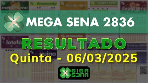Resultado Mega Sena 2836