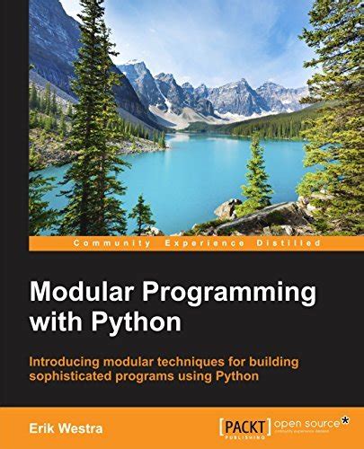 Modular Programming With Python By Erik Westra Goodreads