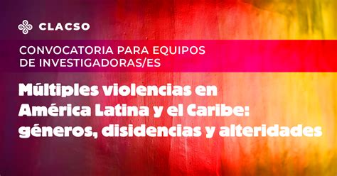 Múltiples violencias en América Latina y el Caribe géneros