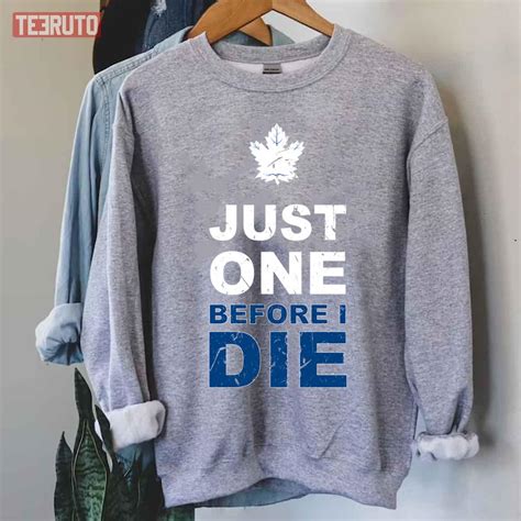 Toronto Maple Leafs Just One Unisex T Shirt Teeruto