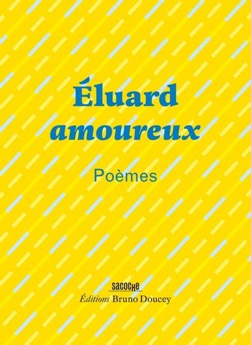 Eluard amoureux Poèmes de Paul Eluard Poche Livre Decitre