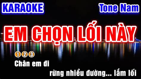 Em Ch N L I N Y Tone Nam Karaoke Beat Chu N Pvq Karaoke Youtube