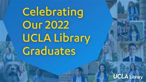 Celebrating The Ucla Librarys 2022 Graduates Ucla Library