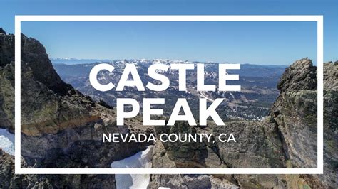 Castle Peak | Hiking Trail in Nevada County, CA