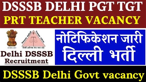 Dsssb New Pgt Tgt Prt Teacher Vacancy Dsssb Doe