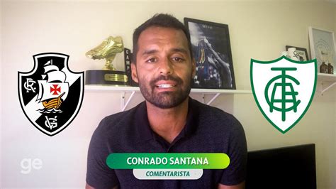 Vídeo Vasco X América Mg Saiba Tudo Sobre O Jogo Da 34ª Rodada Do