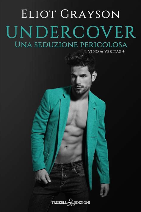 Recensione Undercover Una Seduzione Pericolosa Le Letture Di Anya