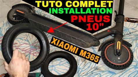 Tutoriel Installation Pneus Pouces Xiaomi M Pro S Essential Mi