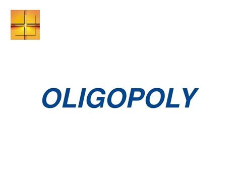 Ppt Oligopoly Powerpoint Presentation Free Download Id 7072422