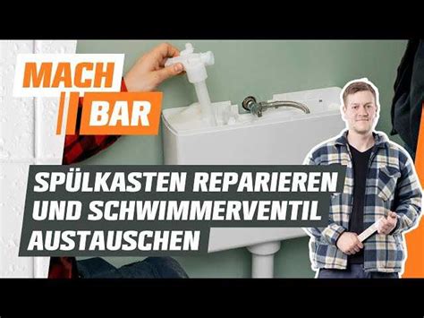 Spülkasten Schwimmer reparieren Tipps zur Instandhaltung und