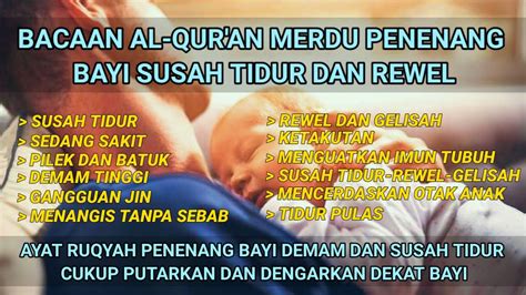 Ayat Al Quran Ruqyah Bayi Menenangkan Bayi Rewel Dan Susah Tidur