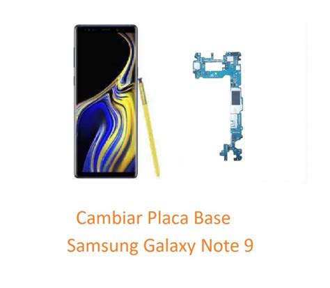 Cambiar Placa Base Samsung Galaxy Note 9 N960F