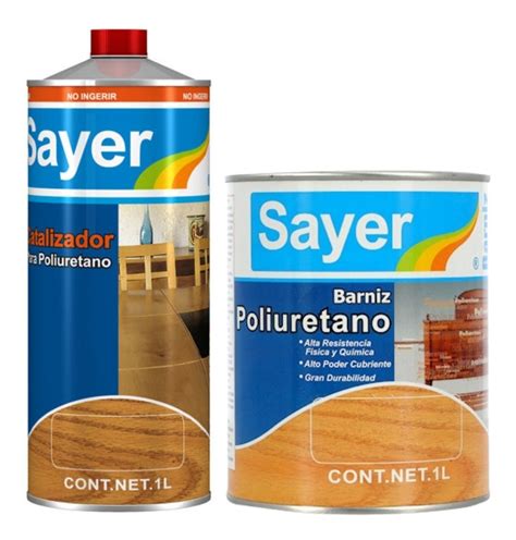 Kit Brillo Directo Sayer Con Catalizador Poliuretano 1 Litro MercadoLibre