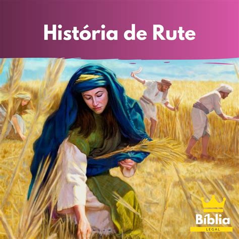 Quem Foi Rute Na B Blia Hist Ria De Rute Completa