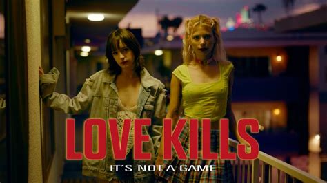 Love Kills Movie Trailer 4k It S Not A Game YouTube