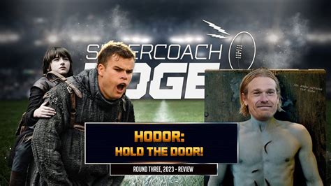 Supercoach Edge Round Review Hold The Door Youtube