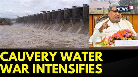 Cauvery Water Dispute Karnataka Refuses To Release Water To Tamil