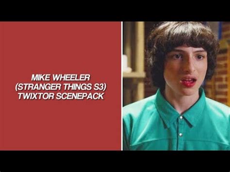 Mike Wheeler Stranger Things S3 Twixtor Scenepack YouTube