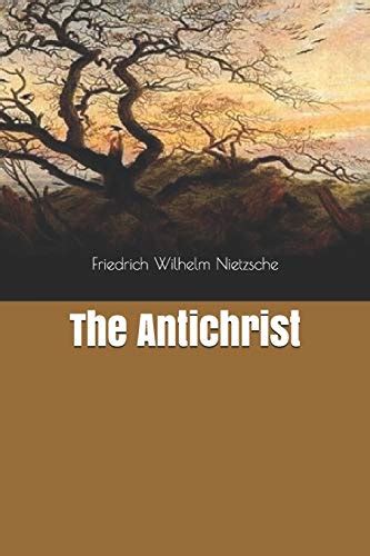 The Antichrist By Friedrich Nietzsche Goodreads