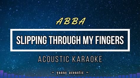 Slipping Through My Fingers Karaoke Acoustic ABBA HQ Audio YouTube