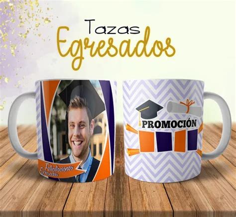 Plantillas Tazas Egresados Egresaditos Dise Os Sublimar Mebuscar