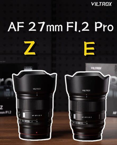 Viltrox Af Mm F Lens For Nikon Z And Sony E Mount Will Be