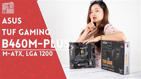 Mainboard Asus Tuf Gaming B460m Plus Giá SỐc Ưu Đãi KhỦng