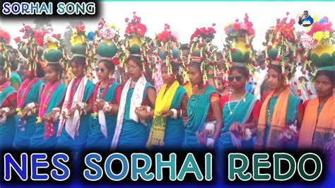 Nes Sorhai Re Do Juri New Santhali Sorhai Video Pakur