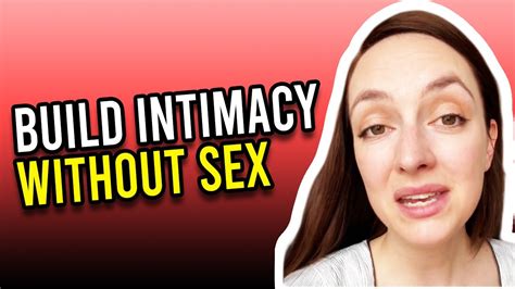 10 Ways To Build Intimacy Without Sex YouTube