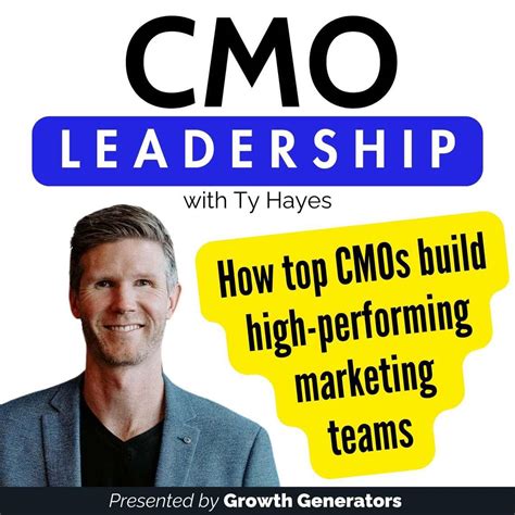 Cmo Leadership How Top Chief Marketing Officers Cmos Build High