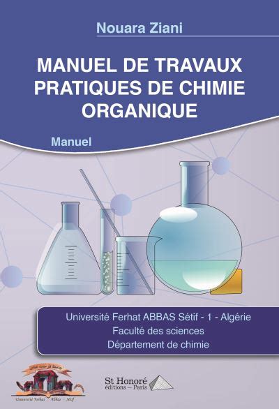 Manuel de travaux pratiques de chimie organique broché Nouara Ziani