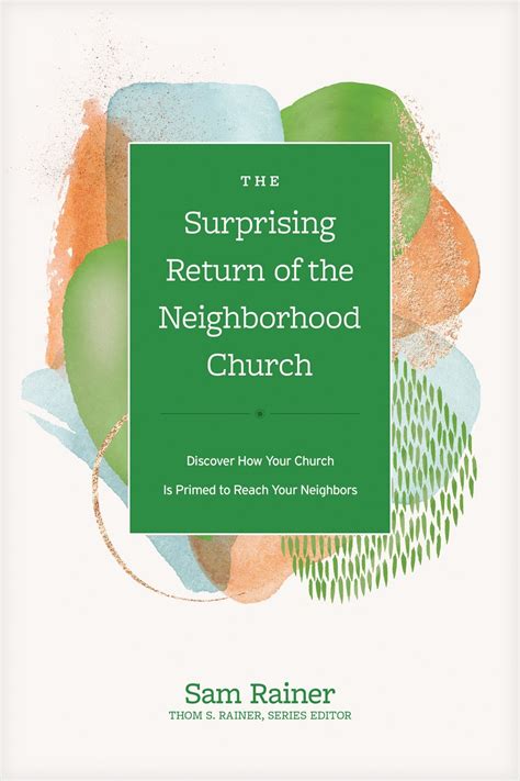 The Surprising Return Of The Neighborhood Church – ChurchGrowth.org