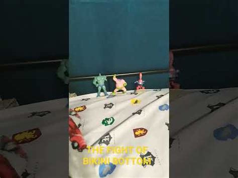 THE FIGHT OF BIKINI BOTOM Toy Spongebob YouTube