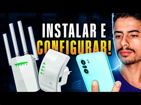 Como CONFIGURAR REPETIDOR WIFI Pelo CELULAR Guia Para Iniciantes