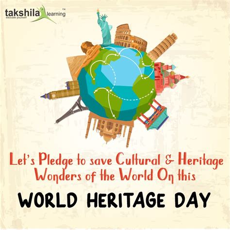 WORLD HERITAGE DAY World Heritage Heritage Paint Heritage