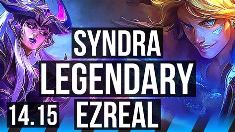 Syndra Vs Ezreal Mid Legendary Games Euw