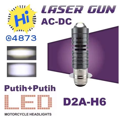 Jual Lampu Depan Led Laser H6 Ac Dc Hi Lo H6 Matic Bebek Super Terang