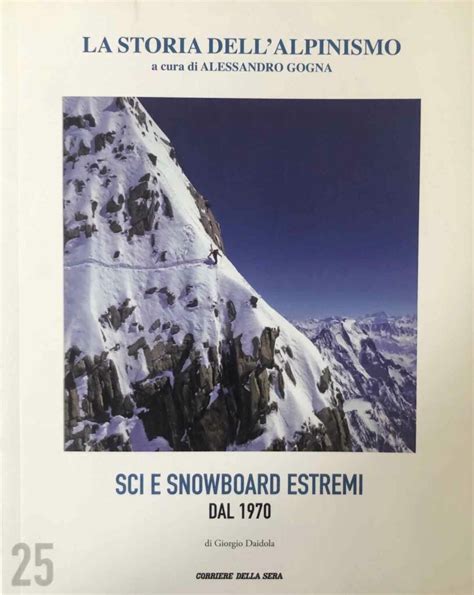 LIBRO LA STORIA DELL ALPINISMO Biblioteca Dello Sport Nerio Marabini