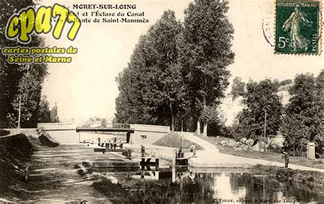 Carte Postale Ancienne De Moret Sur Loing Le Pont Et L Ecluse Du