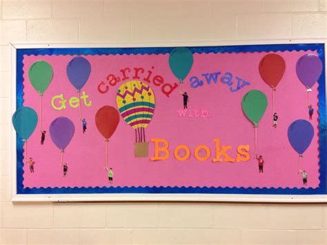 Get Carried Away With Books Bulletin Board Hot Air Balloons Add Kids